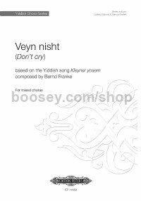 Veyn nisht (after Kleyner yosem) (Mixed Voices)