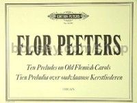 10 Preludes On Old Flemish Carols