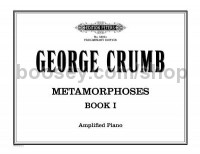 Metamorphoses Book I for Amplified Piano