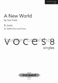 A New World - 5. Love (SATB & Piano)