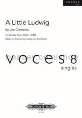 A Little Ludwig (Double Choir SSAT – ATBB)