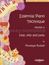 Essential Piano Technique Primer A: Hop, skip and jump