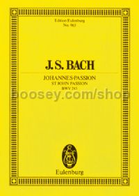 St. John Passion, BWV 245 (Six Soli, SATB & Orchestra) (Study Score)