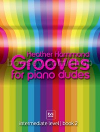 Grooves for Piano Dudes book 2
