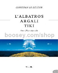 L'Albatros, Argali, Tiki - alto flute