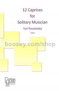 12 Caprices for Solitary Musician