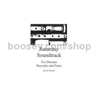 Saturday Soundtrack for Descant Recorder and Piano