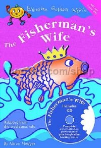 The Fisherman's Wife (Bitesize Golden Apple) (+ CD)