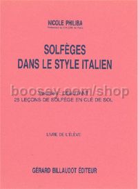 Solfeges Dans Le Style Italien Volume 1 : 25 Lecons - Professeur
