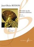 30 études sur des chansons enfantines (French horn)