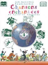 Chansons Enchantees Volume 4 - Livre Du Professeur