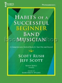 Habits of a Successful Beginner Band Musician-Perc