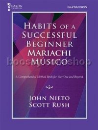Habits of a Successful Beginner Mariachi Músico (Guitarron)