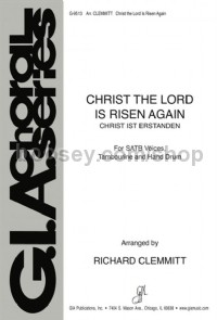 Christ The Lord Is Risen Again (Mixed Choir SATB)