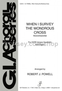 When I Survey The Wondrous Cross (Mixed Choir SATB)