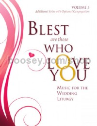 Blest Are Those Who Love You Vol.3 (1-2 Vocals)