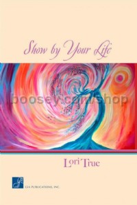 Show By Your Life (Vocal Score)