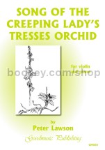Song of the Creeping Lady's Tresses for violin & piano