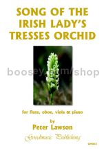 Song of the Irish Lady's Tresses Orchid for flute, oboe, viola & piano