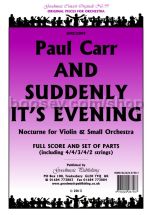 And Suddenly It's Evening (Violin/Orchestra Pack)