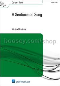 A Sentimental Song - Concert Band (Score & Parts)
