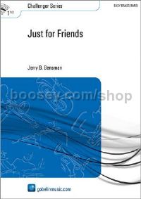 Just for Friends - Brass Band (Score & Parts)