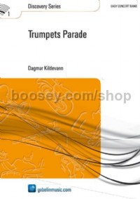 Trumpets Parade - Concert Band (Score)