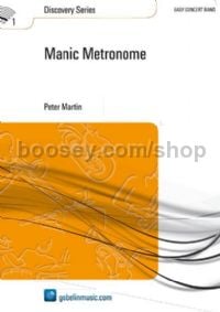 Manic Metronome - Concert Band (Score)