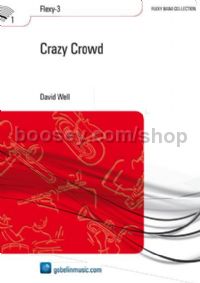 Crazy Crowd - Concert Band (Score)