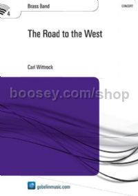 The Road to the West - Brass Band (Score)