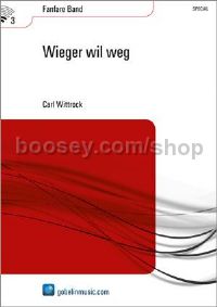 Wieger wil weg - Fanfare (Score & Parts)