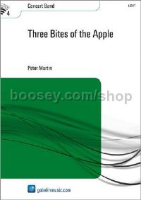 Three Bites of the Apple - Concert Band (Score & Parts)