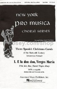 E La Don Don Verges Maria (Three Spanish Carols) - SATB