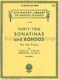 Thirty-Two Sonatinas And Rondos for Piano