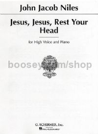 Jesus, Jesus, Rest Your Head (High Voice)