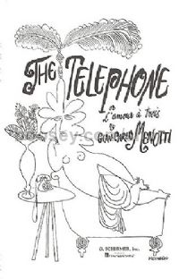 Telephone, or L'Amour à trois (Vocal Score)