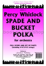 Spade and Bucket Polka for orchestra (score & parts)