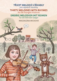 Thirty Melodies with Rhymes for the Youngest Violinists