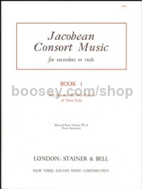 Jacobean Consort Music: Five Fantasias and Two Dances of Three Parts. Treble, Tenor and Bass Viols