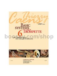 Basic systems pour trompette (coll. Thierry Caens) vol. 6 : les chromatiques, les grands intervalles
