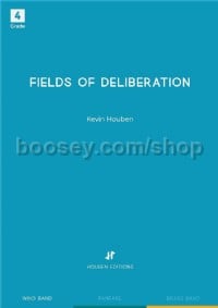 Fields of Deliberation (Concert Band Score)
