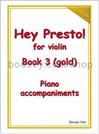 Hey Presto! for Violin Book 3 (Gold) – Piano accompaniments
