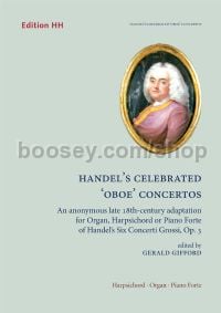 Handel's Celebrated 'Oboe' Concertos op. 3