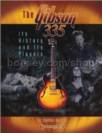 Gibson 335 History & Its Players
