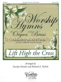 Lift High the Cross for brass ensemble & organ