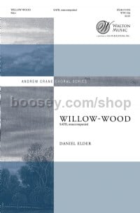 Willow-Wood (SATB a Cappella)