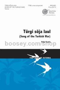 Türgi sõja laul (Song of the Turkish War) (SATB Divisi)