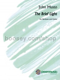 The Brief Light (Baritone and Guitar)