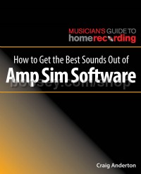 How To Make Amp Sims Sound Great