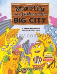 Martin the Guitar - In the Big City